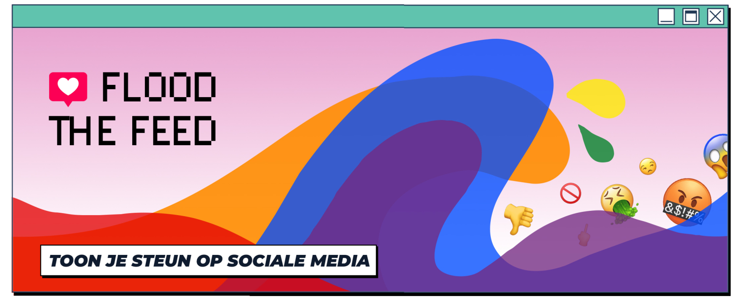 Flood The Feed - Toon je steun on sociale media.