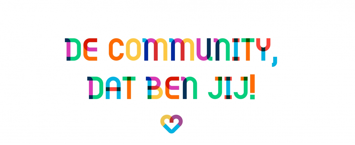 De community, dat ben jij! De community, dat ben jij!